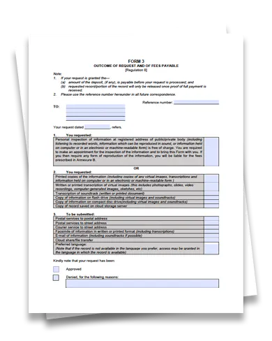 PAIA – FORM 3 PAIA - Form 3: Outcome of Request and of Fees Payable