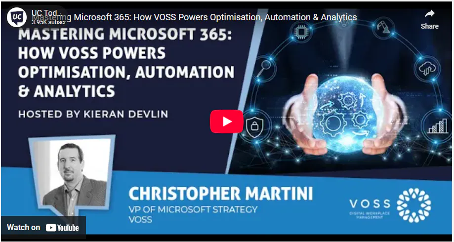 UC Today screenshot of A Video on Mastering Microsoft 365 with VOSS