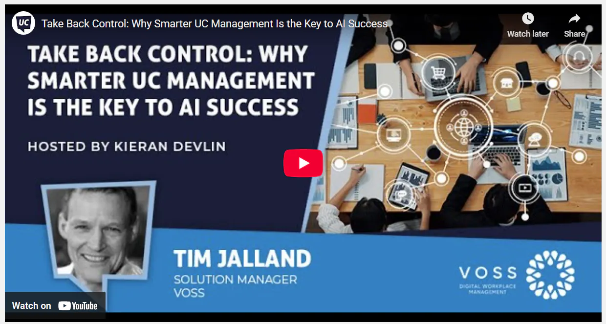 Why smarter UC management is the key to AI success - article from UC Today