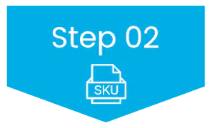 Step 2 – SKU Step 2 of 5 - SKUs